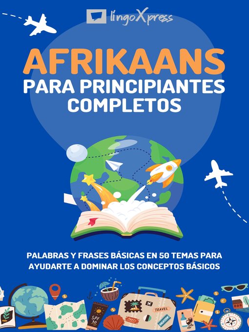 Title details for Afrikaans para principiantes completos by lingoXpress - Available